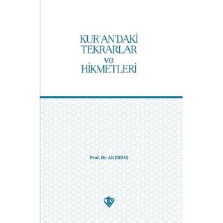 Kurandaki Tekrarlar ve Hikmetleri