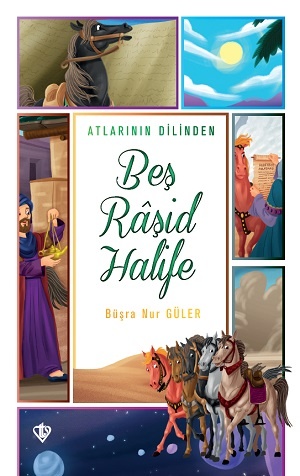 Büşre Nur Güler Atlarinin Dilinden Bes Rasid Halife