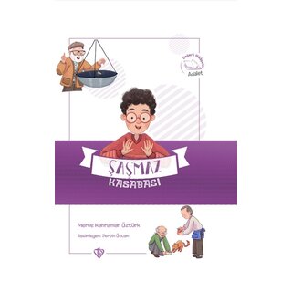Sasmaz Kasabasi Degerli Hikayeler Adalet