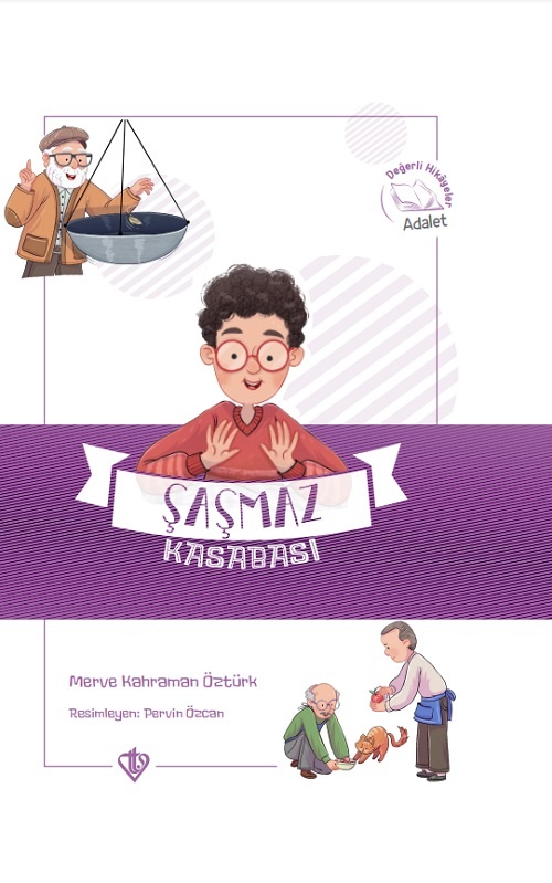 Sasmaz Kasabasi Degerli Hikayeler Adalet