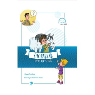 Otoparkta Bir At Var Degerli Hikayeler Sorumluluk