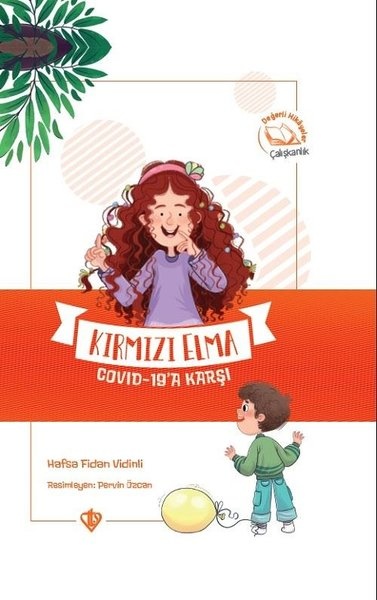 Kirmizi Elma Covid 19a Karsi Degerli Hikayeler Çaliskanlik