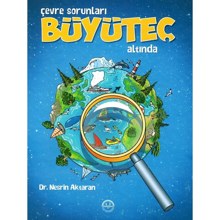 Çevre Sorunlari Büyüteç Altinda