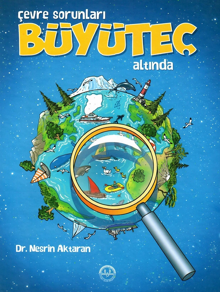 Çevre Sorunlari Büyüteç Altinda