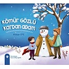 Kömür Gözlü Kardan Adam