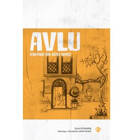 Avlu Dünyada Bir Gizli Bahçe