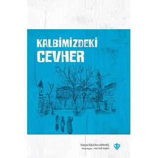 Kalbimizdeki Cevher