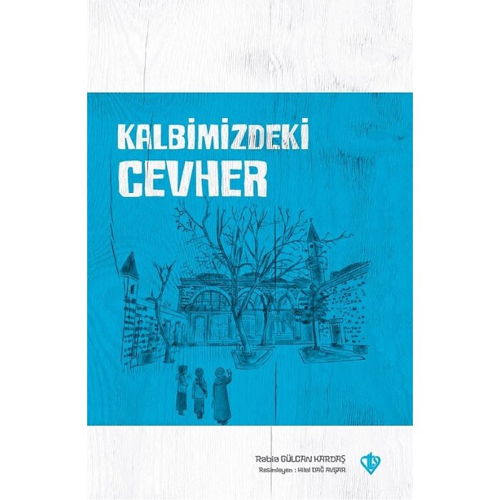 Kalbimizdeki Cevher