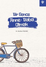 Bir Gence Anne Baba Olmak