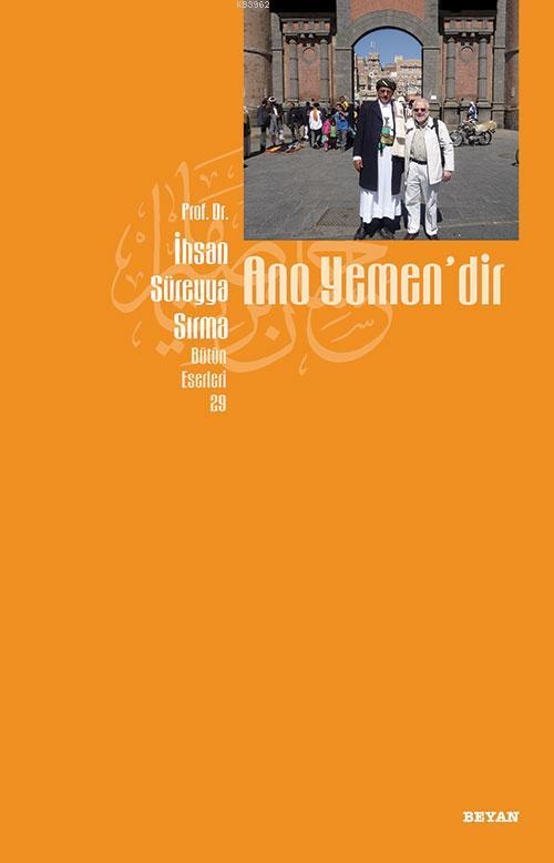 Ihsan Sureyya Sirma Ano Yemendir