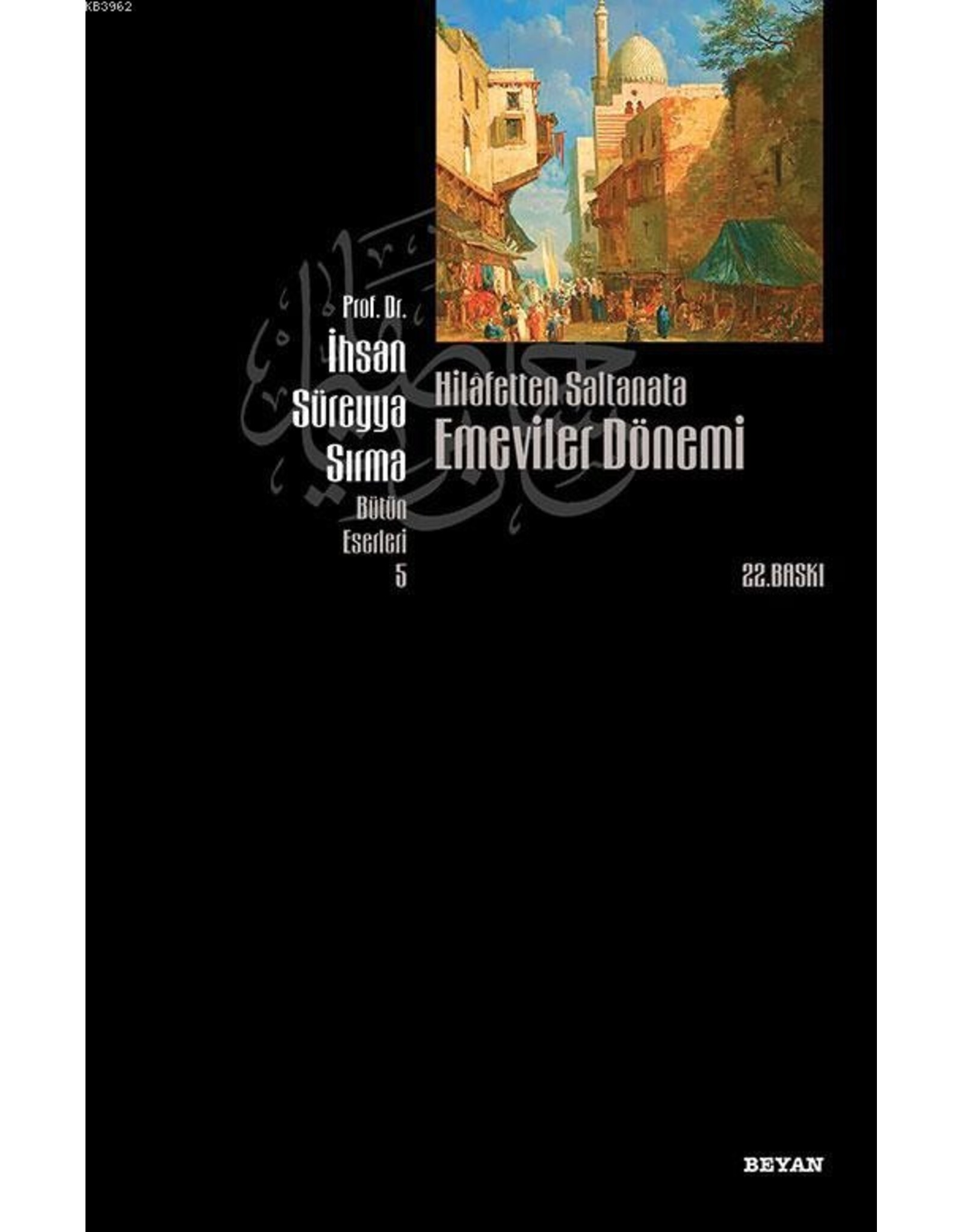 Hilafetten Saltanata Emeviler Dönemi