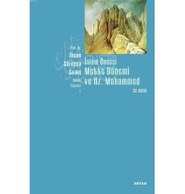 Islam Oncesi Mekke Donemi ve Hz. Muhammed