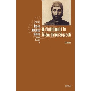 Ihsan Sureyya Sirma II. Abdulhamidin Islam Birligi siyaseti
