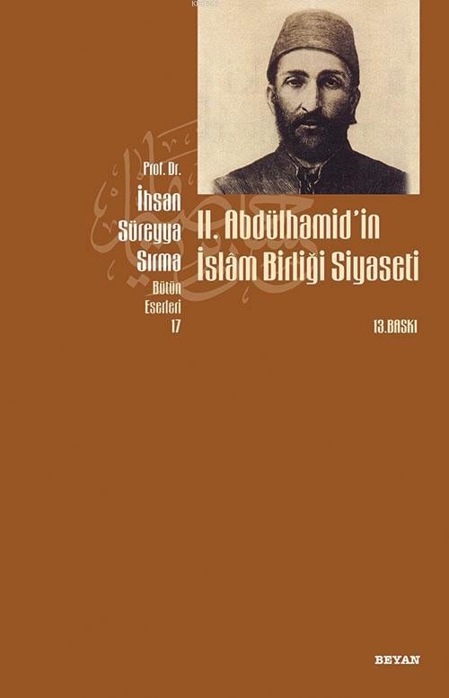 Ihsan Sureyya Sirma II. Abdulhamidin Islam Birligi siyaseti