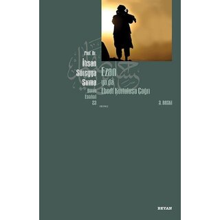 Ezan ya da Ebedi Kurtulusa Çagri