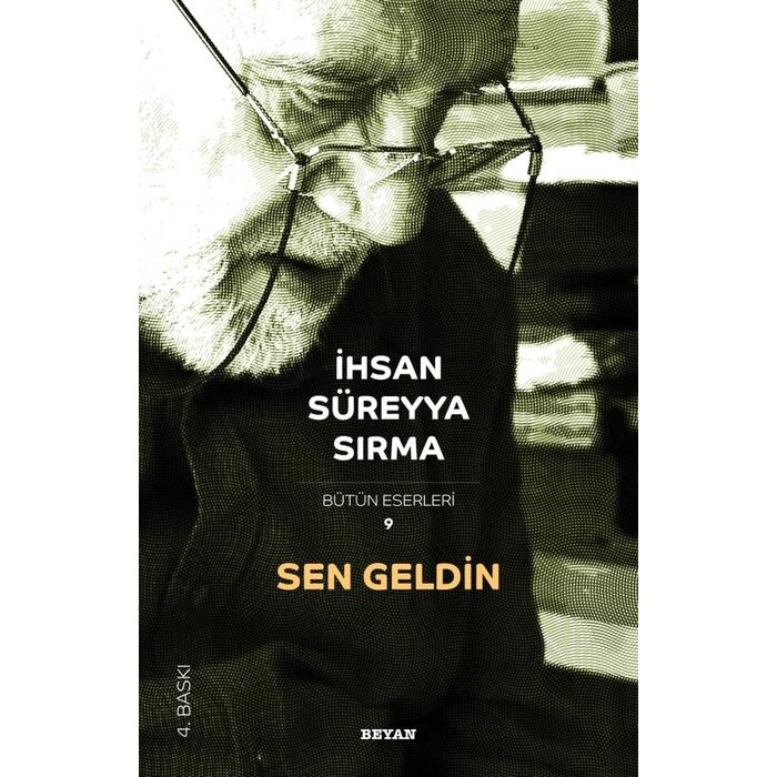 Ihsan Sureyya Sirma Sen Geldin