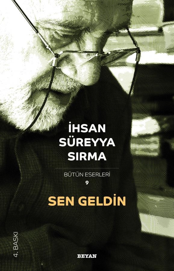 Ihsan Sureyya Sirma Sen Geldin