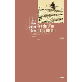 Tanzimatin Goturdukleri