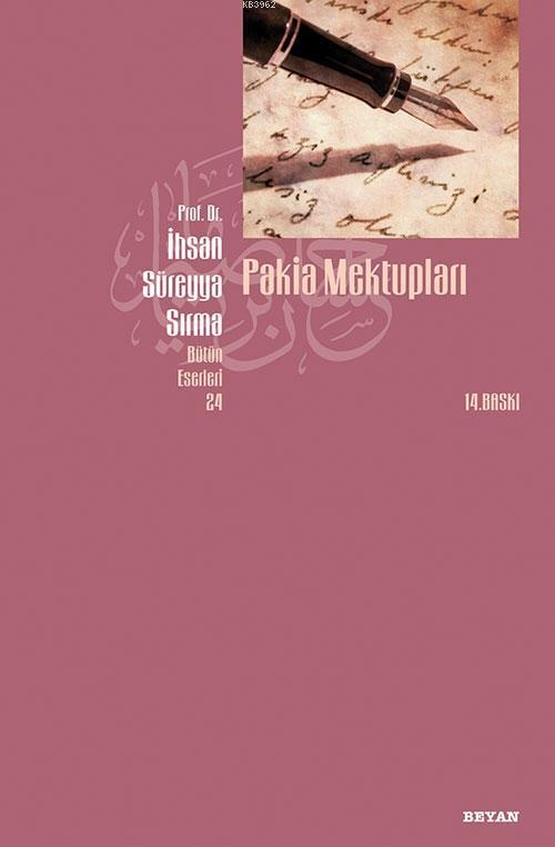 Ihsan Sureyya Sirma Pakia Mektuplari