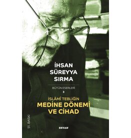 Islami Tebligin Medine Dönemi ve Cihad