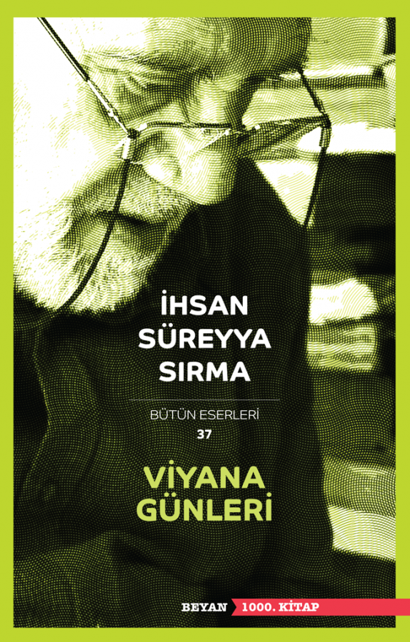 Ihsan Sureyya Sirma Viyana Günleri
