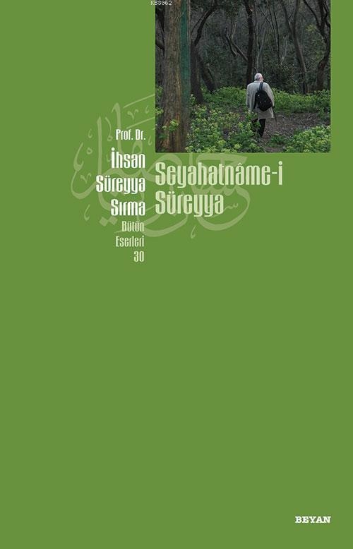 Ihsan Sureyya Sirma Seyahatnamei Süreyya