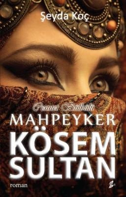 Mahpeyker Kosem Sultan