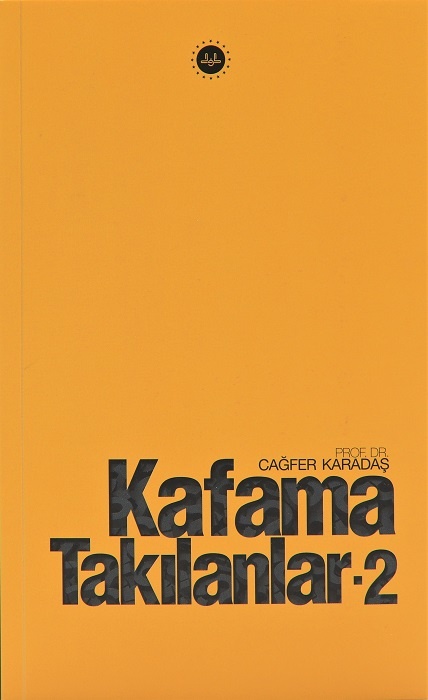 Cagfer Karadas Kafama Takılanlar 2
