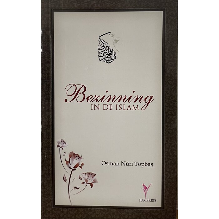 Osman Nurı Topbas Bezinning in de Islam
