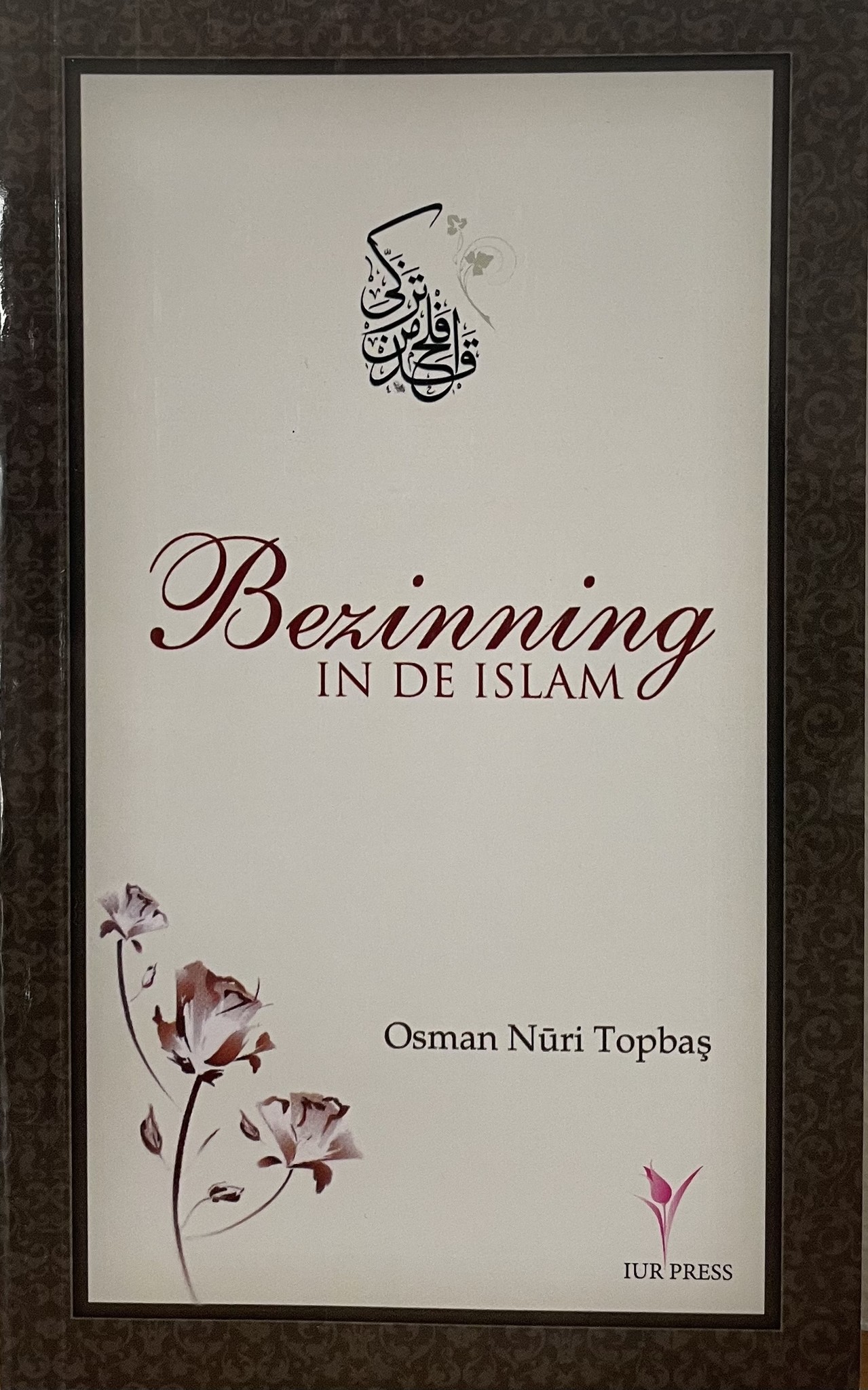 Osman Nurı Topbas Bezinning in de Islam