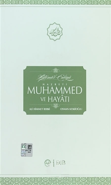Osman Keskioglu Hatemü'l Enbiya Hazreti Muhammed ve Hayatı
