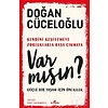 Kendini Keşfetmeye Zorluklarla Başa Çıkmaya Varmısın