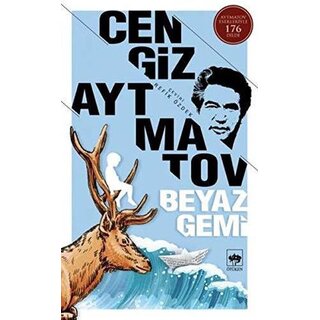 Cengiz Aytmatov Beyaz Gemi