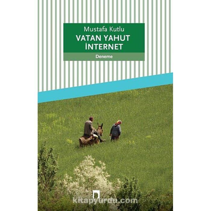 Mustafa Kutlu Vatan Yahut İnternet