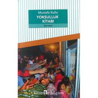 Mustafa Kutlu Yoksulluk Kitabi