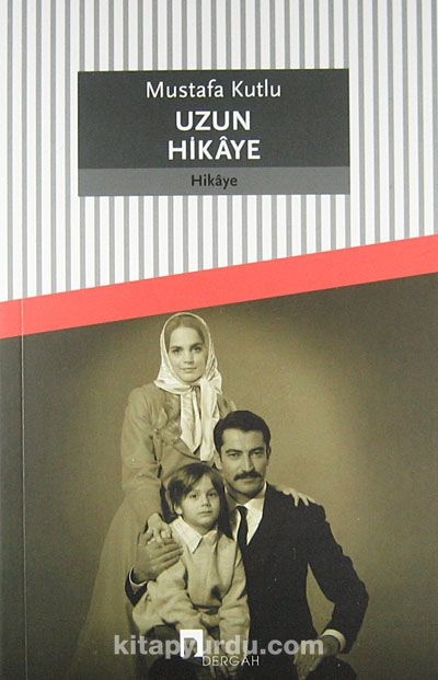 Mustafa Kutlu Uzun Hikaye