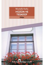 Huzun ve Tesaduf