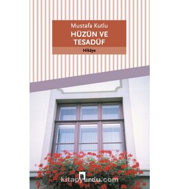 Huzun ve Tesaduf