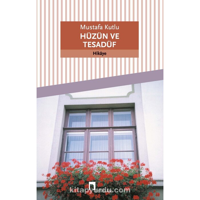 Mustafa Kutlu Huzun ve Tesaduf