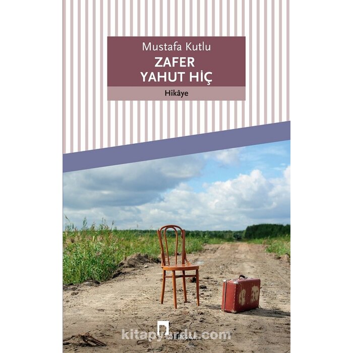 Mustafa Kutlu Zafer Yahut Hic