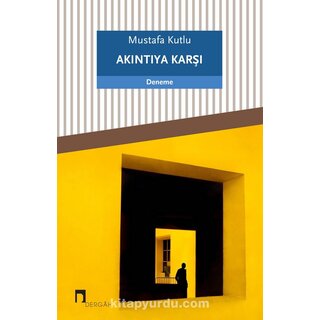 Mustafa Kutlu Akintiya Karsi