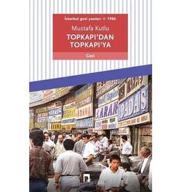 Topkapi'dan Topkapi'ya