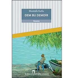 Dem Bu Demdir