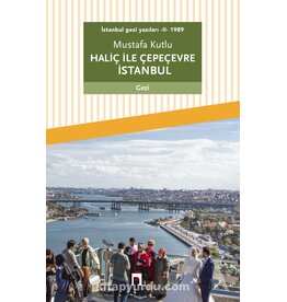 Halic İle Cepecevre İstanbul