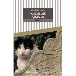 Mustafa Kutlu Yoksulluk İcimizde