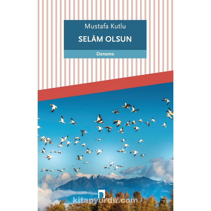 Mustafa Kutlu Selam Olsun