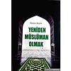 Yeniden Musluman Olmak