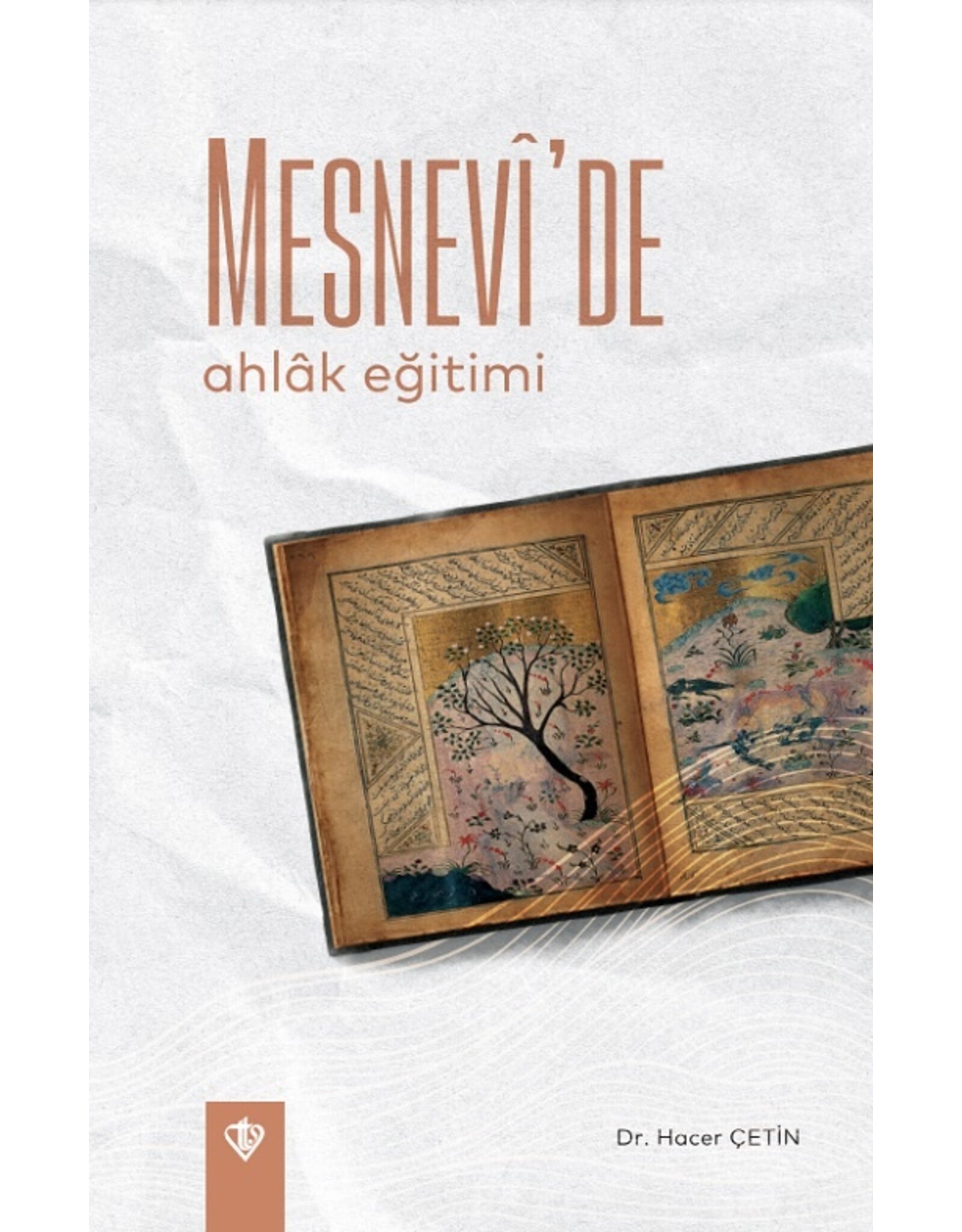 Mesnevi'de Ahlak Egitimi