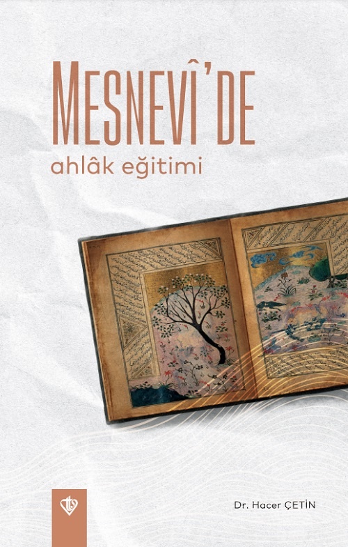 Hacer Çetin Mesnevi'de Ahlak Egitimi