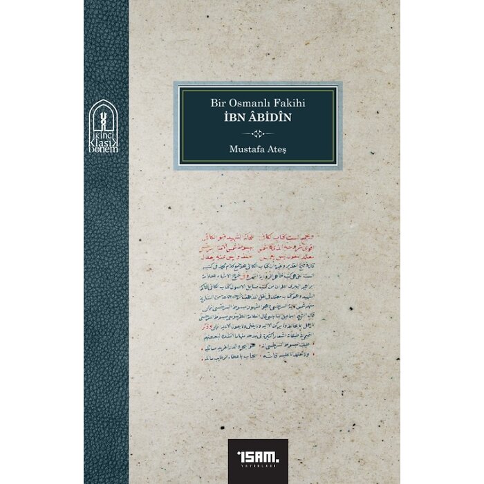 Mustafa Ateş Bir Osmanli Fakihi İbn Abidin
